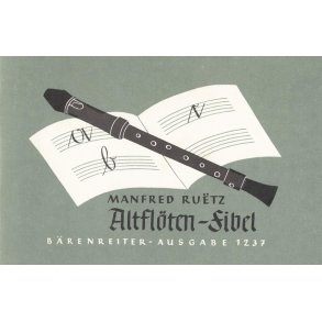 Blockflötenfibel - Ruëtz, Manfred