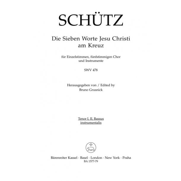 Die sieben Worte Jesu Christi am Kreuz (The Seven Last Words of Christ) - Sch&uuml;tz, Heinrich