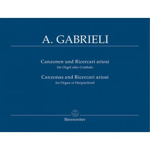 Canzonen und Ricercari ariosi - Gabrieli, Andrea
