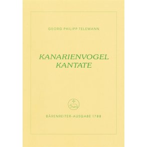 Kanarienvogel-Kantate - Telemann, Georg Philipp