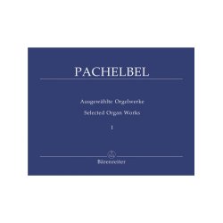 Selected Organ Works - Pachelbel, Johann