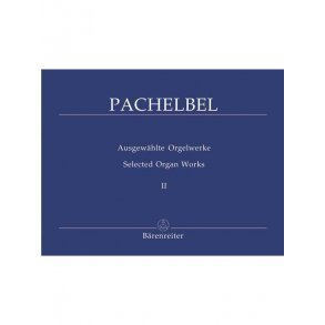 Selected Organ Works - Pachelbel, Johann