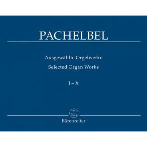 Selected Organ Works - Pachelbel, Johann