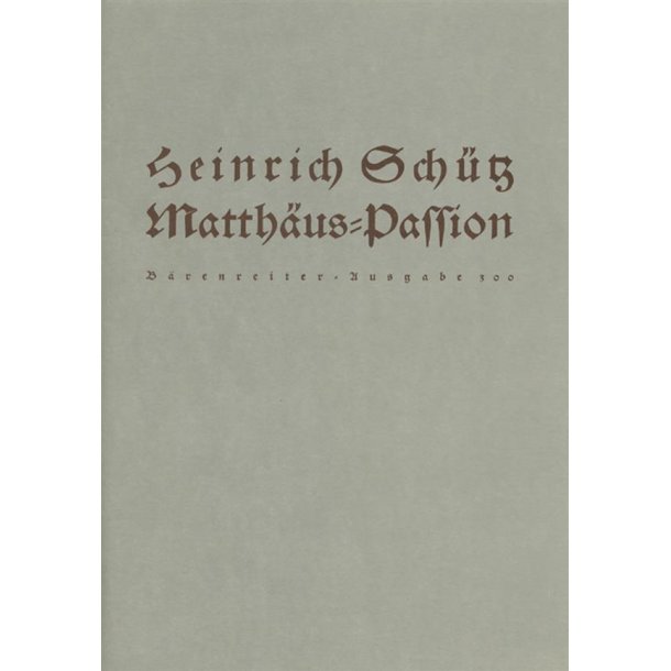 Matth&auml;us-Passion - Sch&uuml;tz, Heinrich