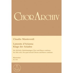 Lamento d'Arianna - Klage der Ariadne - Monteverdi, Claudio