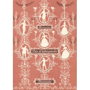 Die Liebesprobe - La Pietra del Paragone - Rossini, Gioachino