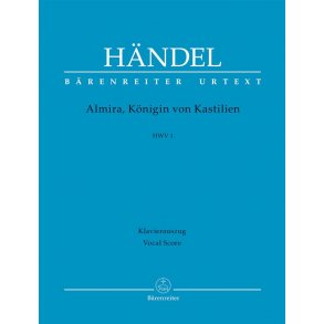 Almira, Queen of Castile - Händel, Georg Friedrich