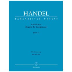 Rodelinda, Regina de' Longobardi - H&auml;ndel, Georg Friedrich