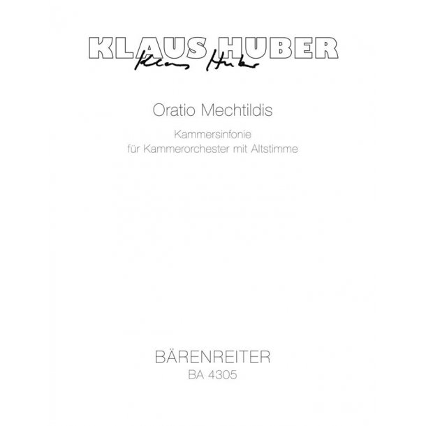 Oratio Mechtildis - Huber, Klaus