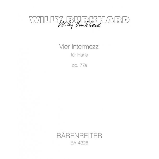 Vier Intermezzi - Burkhard, Willy