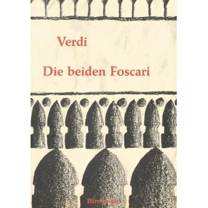 Die beiden Foscari - Der Doge von Venedig - I due Foscari - Verdi, Giuseppe