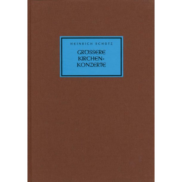 Large Church Works - Sch&uuml;tz, Heinrich