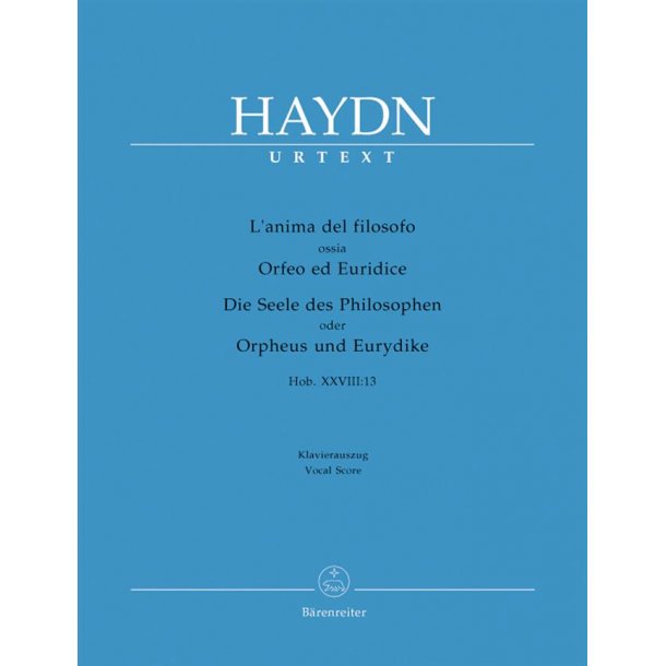 L'anima del filosofo ossia Orfeo ed Euridice (Die Seele des Philosophen oder Orpheus und Eurydike) - Haydn, Joseph