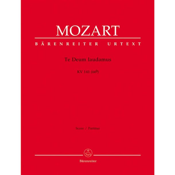 Te Deum laudamus - Mozart, Wolfgang Amadeus