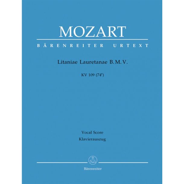 Litaniae Lauretanae B. M. V. - Mozart, Wolfgang Amadeus