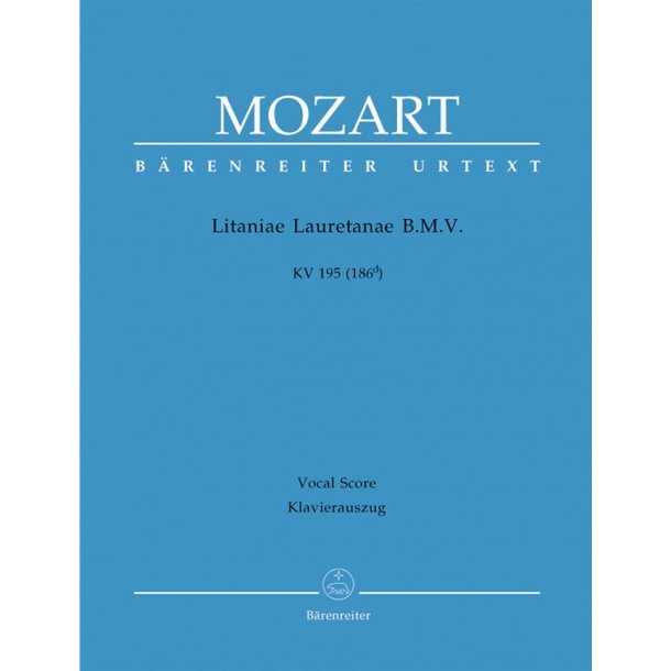 Litaniae Lauretanae B. M. V. - Mozart, Wolfgang Amadeus