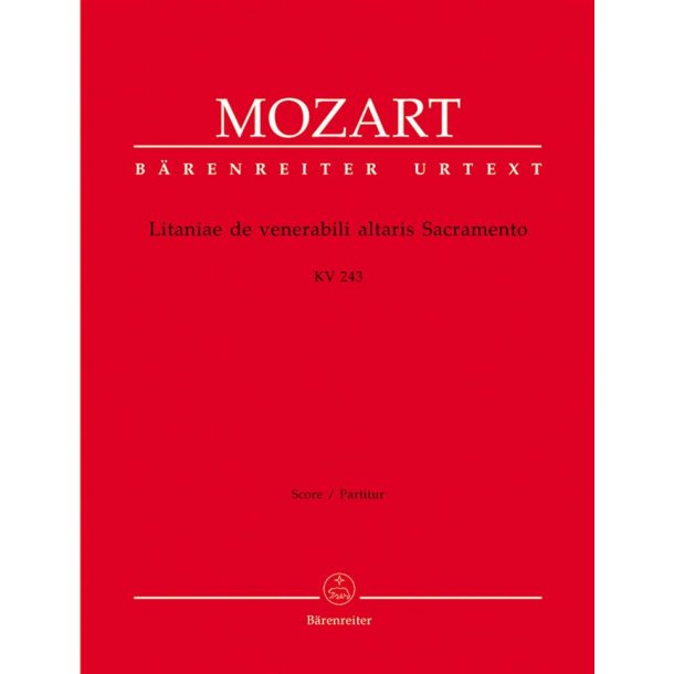 Litaniae de venerabili altaris Sacramento - Mozart, Wolfgang Amadeus
