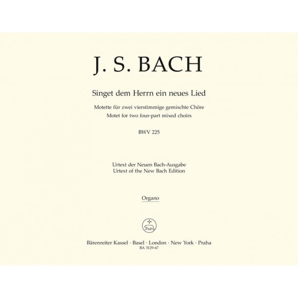 Singet dem Herrn ein neues Lied - Bach, Johann Sebastian