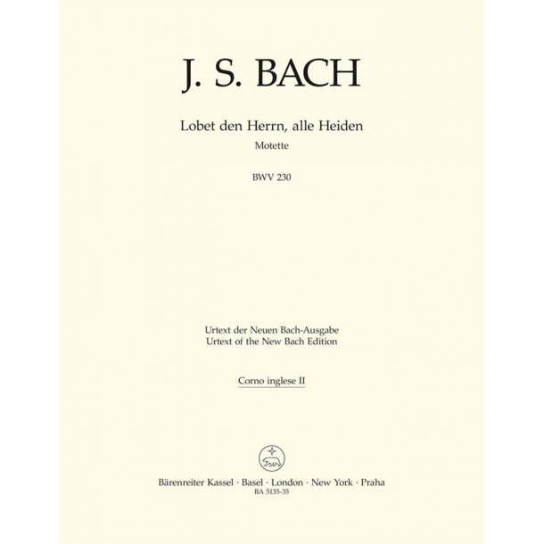 Lobet den Herrn, alle Heiden - Bach, Johann Sebastian