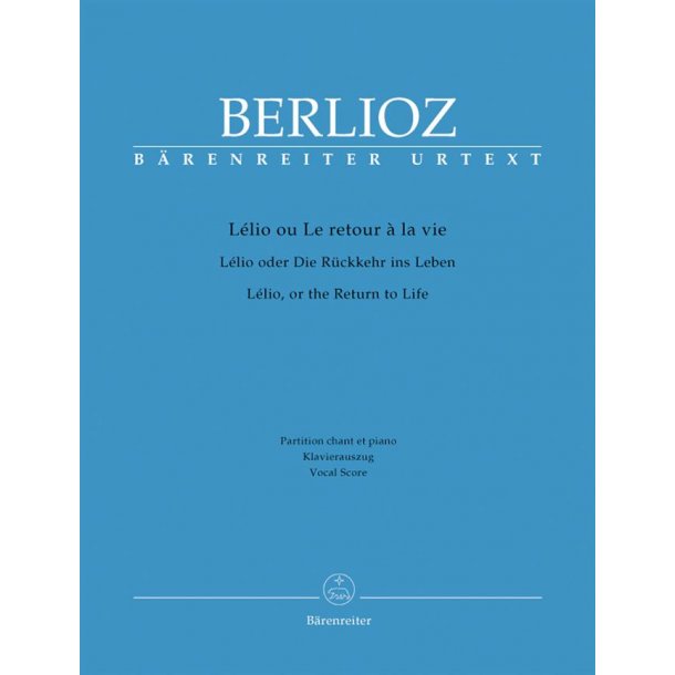 L&eacute;lio (The Return to Life) - Berlioz, Hector