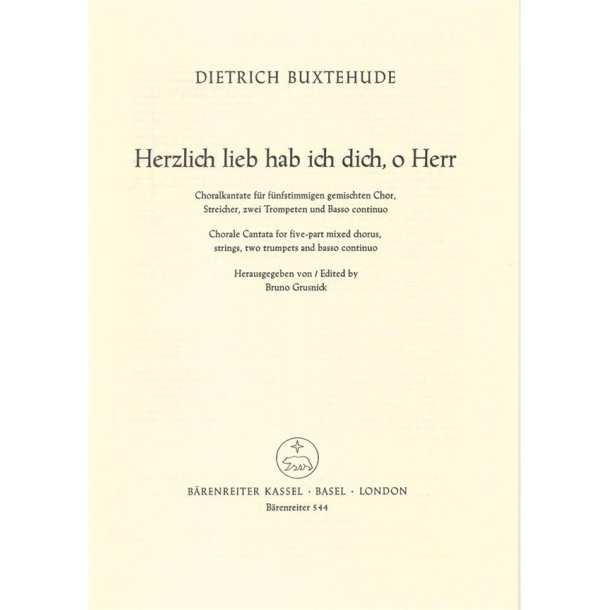 Herzlich lieb hab ich dich, o Herr - Buxtehude, Dietrich