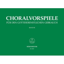 Choralvorspiele f&uuml;r den gottesdienstlichen Gebrauch - 