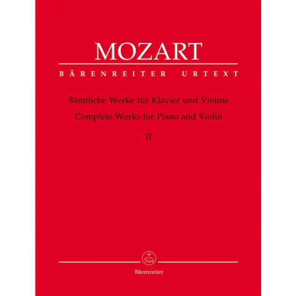 Complete Works for Violin and Piano - Mozart, Wolfgang Amadeus