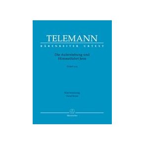 Die Auferstehung und Himmelfahrt Jesu - Telemann, Georg Philipp