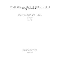 Drei Pr&auml;ludien und Fugen - Burkhard, Willy