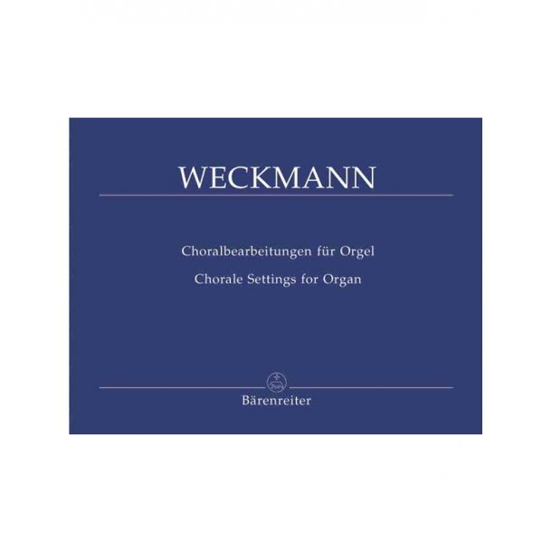 Chorale Settings - Weckmann, Matthias