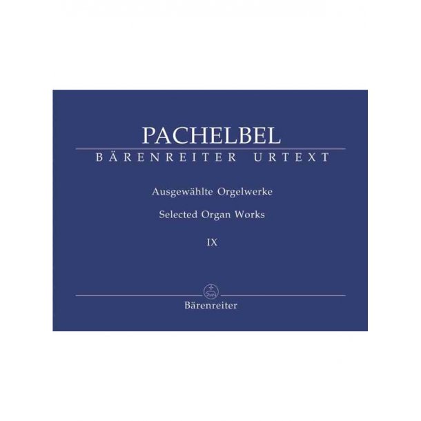 Selected Organ Works - Pachelbel, Johann