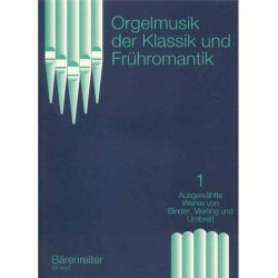 Organ Music of the Classic Era and the Early Romantic Period - 