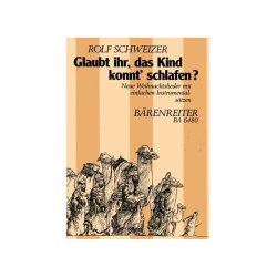 Glaubt ihr, das Kind konnt' schlafen? - Schweizer, Rolf