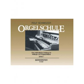 Orgelschule - Schweizer, Rolf