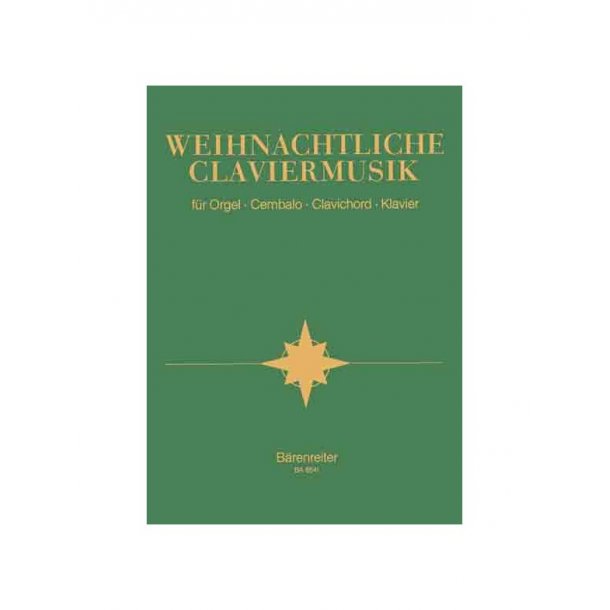 Weihnachtliche Claviermusik - 