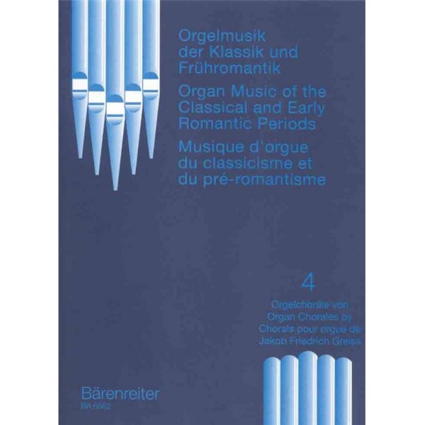 Organ Music of the Classic Era and the Early Romantic Period - 