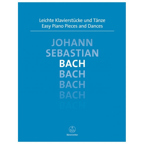 Easy Piano Pieces and Dances - Bach, Johann Sebastian