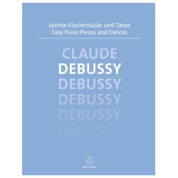 Easy Piano Pieces and Dances - Debussy, Claude