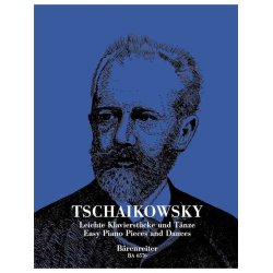 Easy Piano Pieces and Dances - Tschaikowsky, Peter