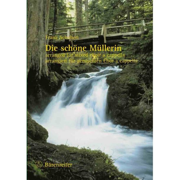 Die sch&ouml;ne M&uuml;llerin - Schubert, Franz