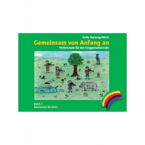 Gemeinsam von Anfang an. Violinschule - Hartung-Ehlert, Hella