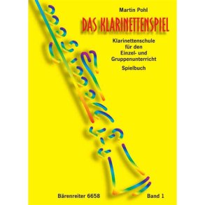 Das Klarinettenspiel. Spielbuch - Pohl, Martin