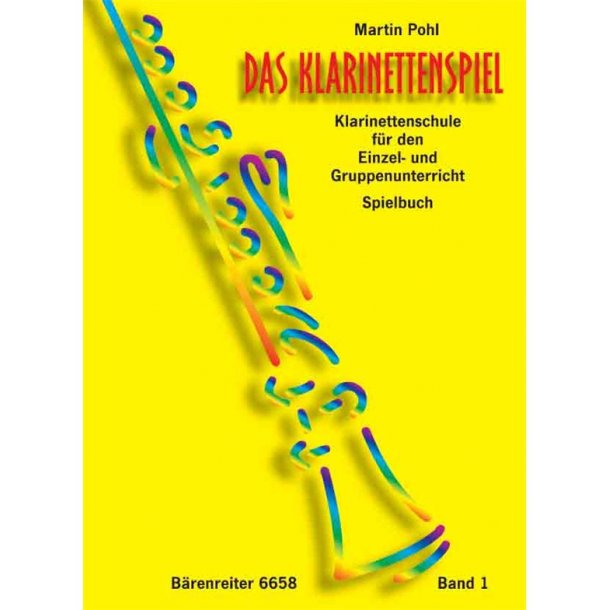 Das Klarinettenspiel. Spielbuch - Pohl, Martin