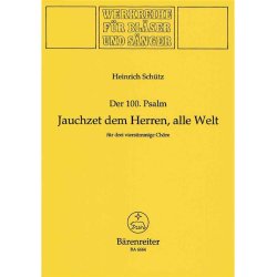 Jauchzet dem Herrn, alle Welt - Sch&uuml;tz, Heinrich