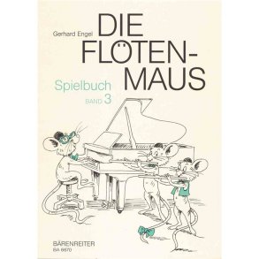 Die Flötenmaus. Spielbuch - Engel, Gerhard