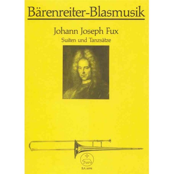 Suiten und Tanzs&auml;tze zu 4 Stimmen - Fux, Johann Joseph