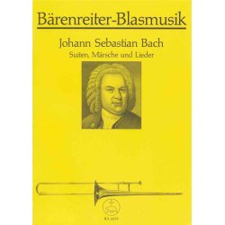 Suiten, M&auml;rsche und Lieder - Bach, Johann Sebastian