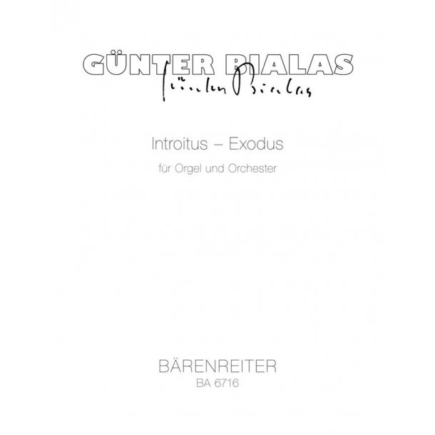 Introitus - Exodus - Bialas, G&uuml;nter