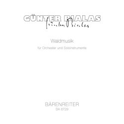 Waldmusik - Bialas, G&uuml;nter