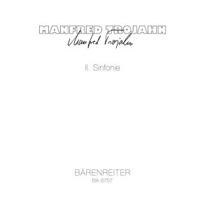 zweite Sinfonie - Trojahn, Manfred